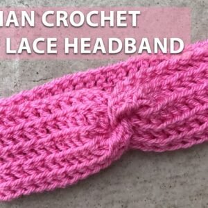 Tunisian Crochet Twist Lace Headband