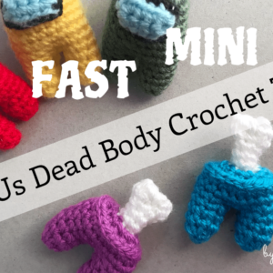 Among Us Dead Body Crochet Tutorial | Mini Size | Fast | No Sew