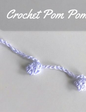 Crochet Pom Pom Garland | DIY Decoration