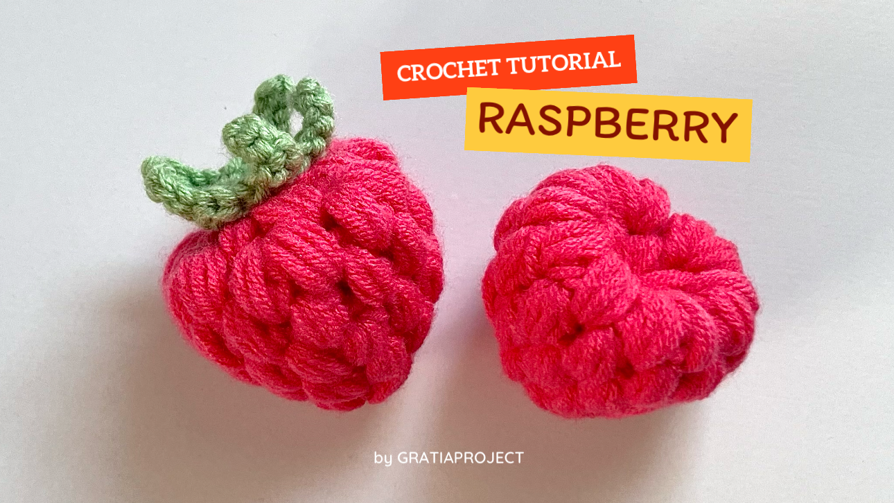 Raspberry Crochet Pattern | Blueberry | Strawberry