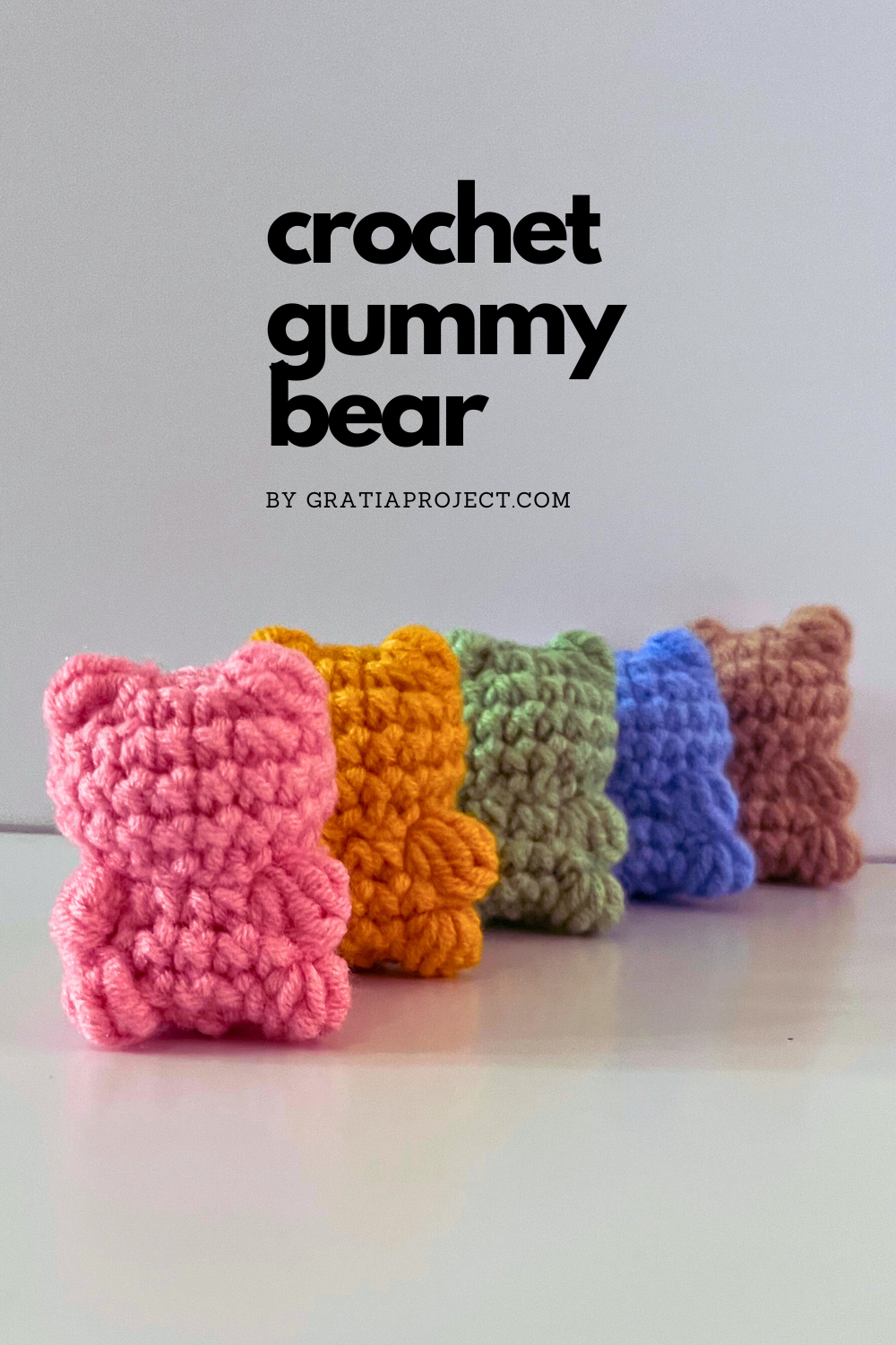 Crochet Gummy Bear Tutorial