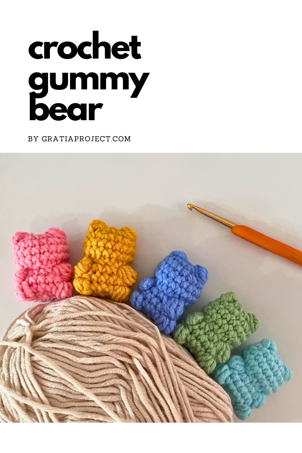 Crochet Gummy Bear Tutorial