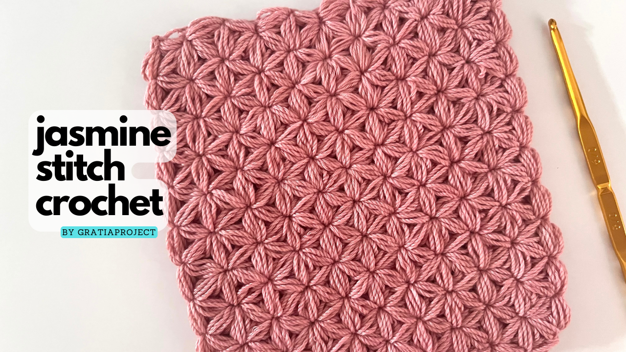 Jasmine Stitch Crochet Tutorial